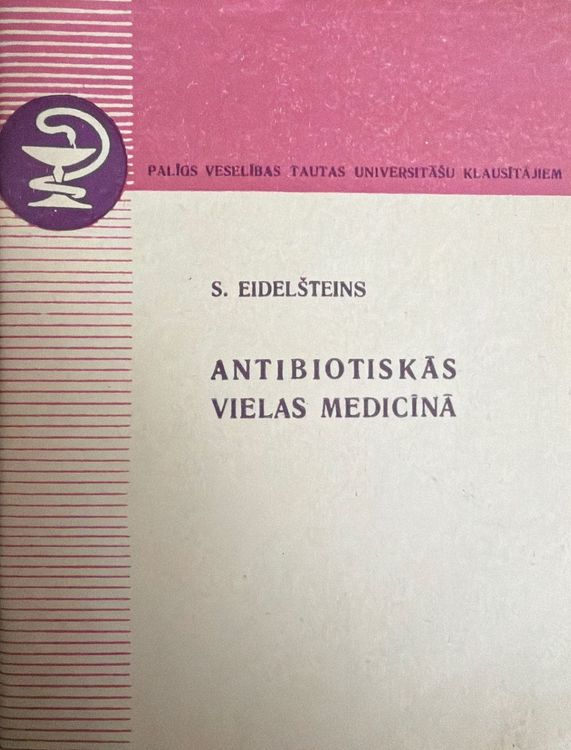 Antibiotiskās vielas medicīnā