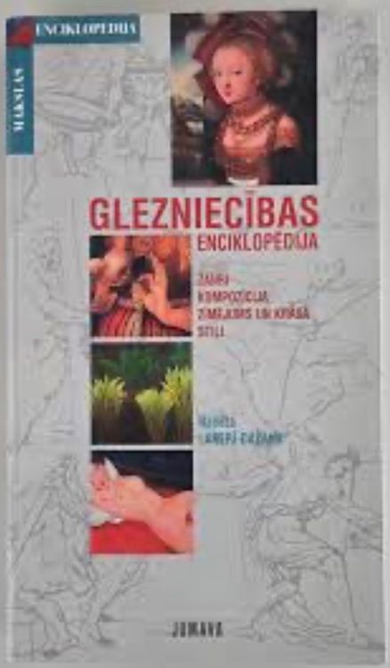 Glezniecības enciklopēdija: žanri, kompozīcija, zīmējumi un krāsa, stils