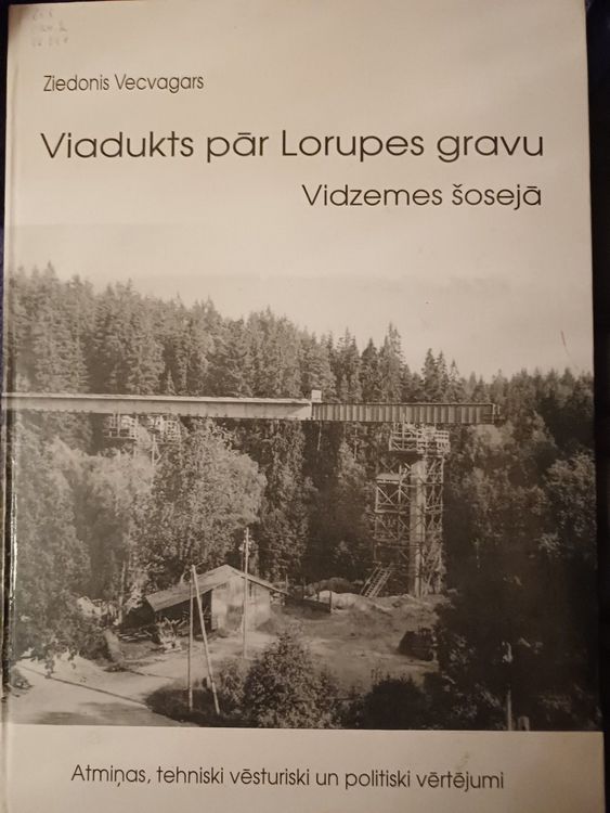 Viadukts pār Lorupes gravu Vidzemes šosejā