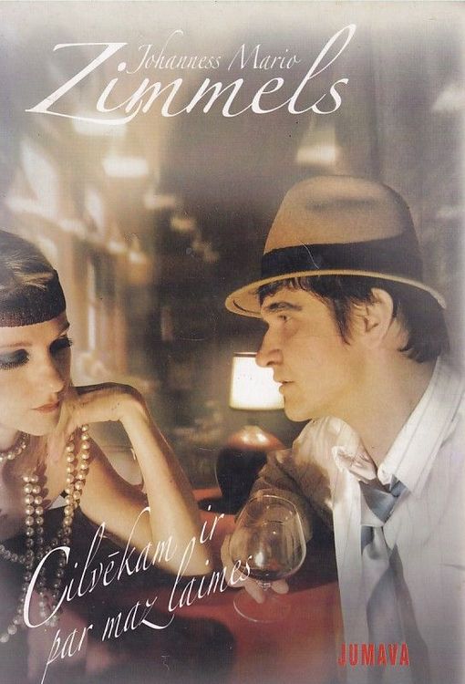 Cilvēkam ir par maz laimes