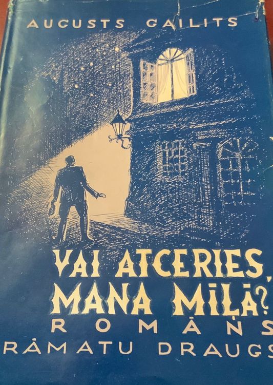 Vai atceries, mana mīļā?