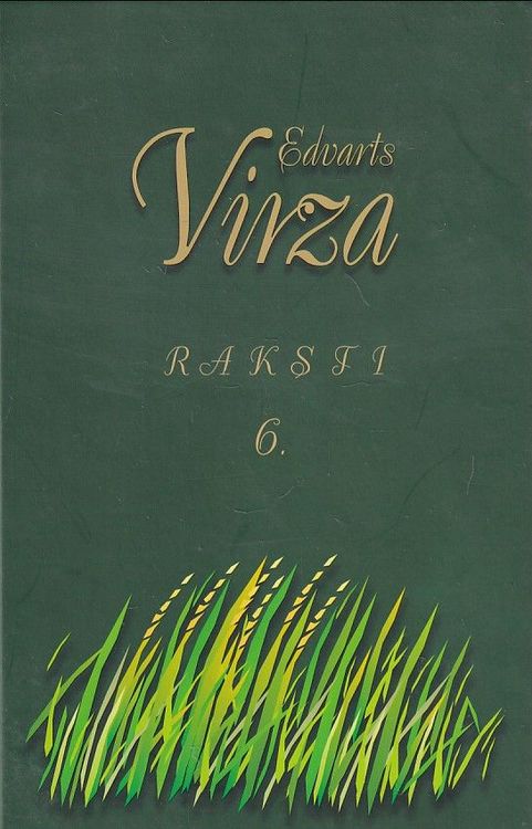 Raksti. Edvarts Virza - 6