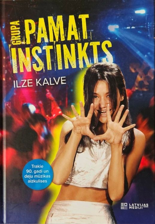 Grupa "Pamatinstinkts". Trakie 90. gadi un deju mūzikas aizkulises