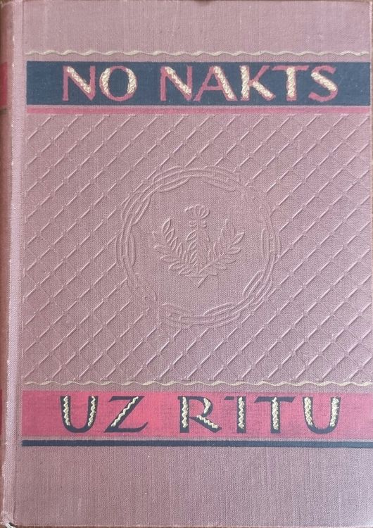 No nakts uz rītu. Latvijas revolucionārās pagrīdes dzeja.
