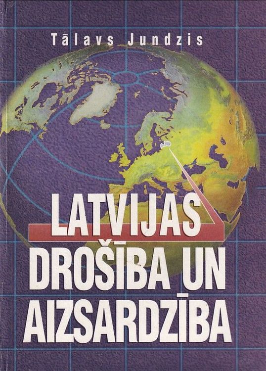 Latvijas drošība un aizsardzība