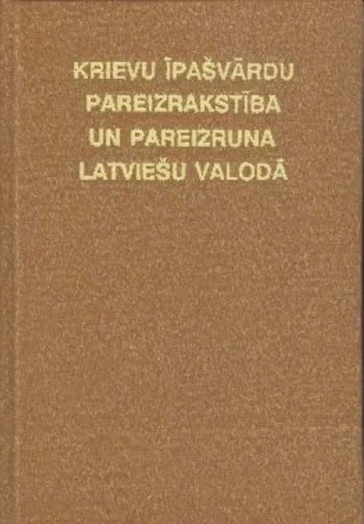 Krievu īpašvārdu pareizrakstība un pareizruna latviešu valodā