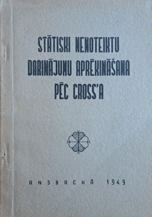 Statiski nenoteiktu darinājumu aprēķināšana pēc Cross'a
