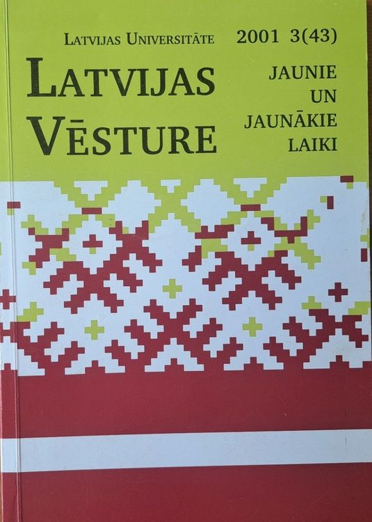 Latvijas vēsture Jaunie un jaunākie laiki 3/2001 (43)