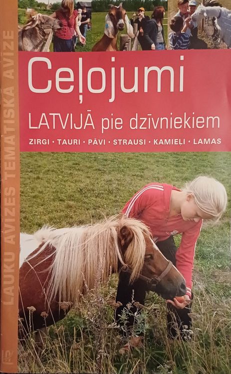 Ceļojumi Latvijā pie dzīvniekiem