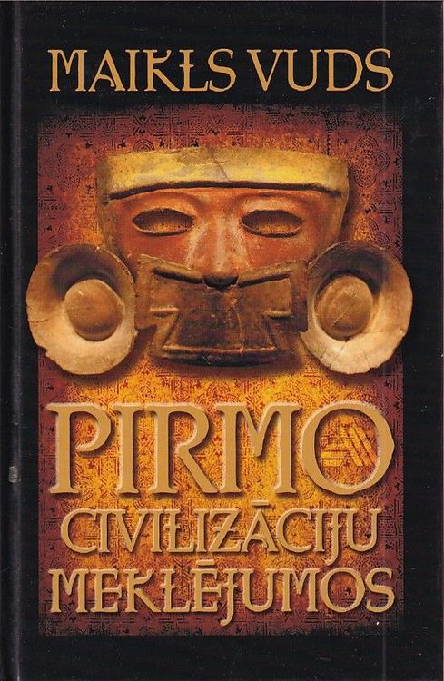 Pirmo civilizāciju meklējumos