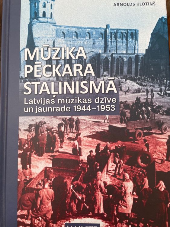 Mūzika pēckara staļinismā. Latvijas mūzikas dzīve un jaunrade 1944-1953