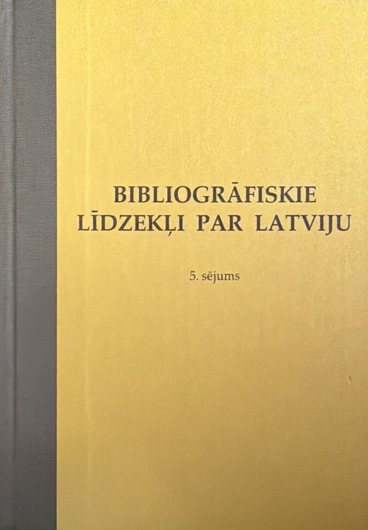 Bibliogrāfiskie līdzekļi par Latviju. 5. sējums
