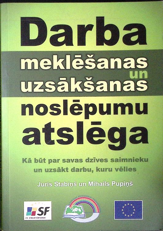 Darba meklēšanas un uzsākšanas noslēpumu atslēga