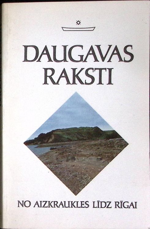Daugavas raksti- No Aizkraukles līdz Rīgai