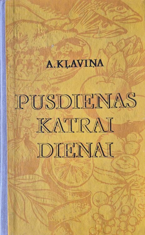 Pusdienas katrai dienai