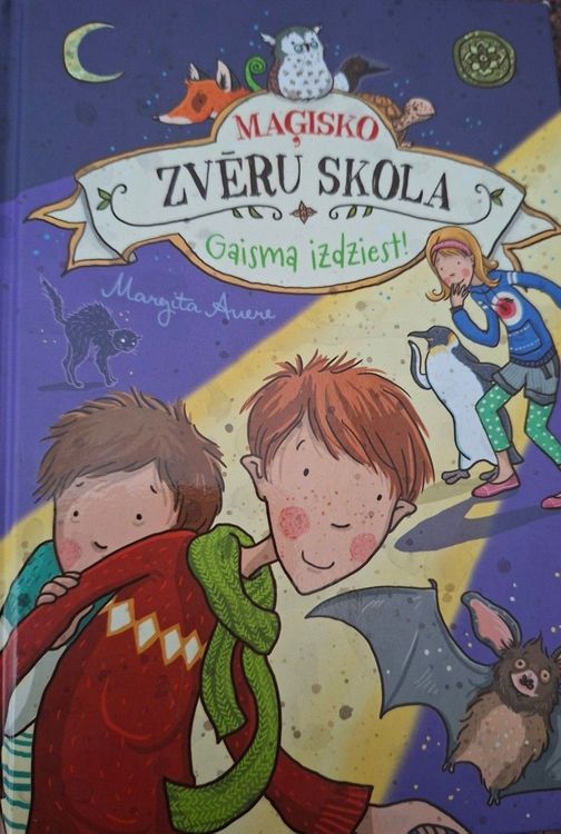Maģisko zvēru skola. Gaisma izdziest