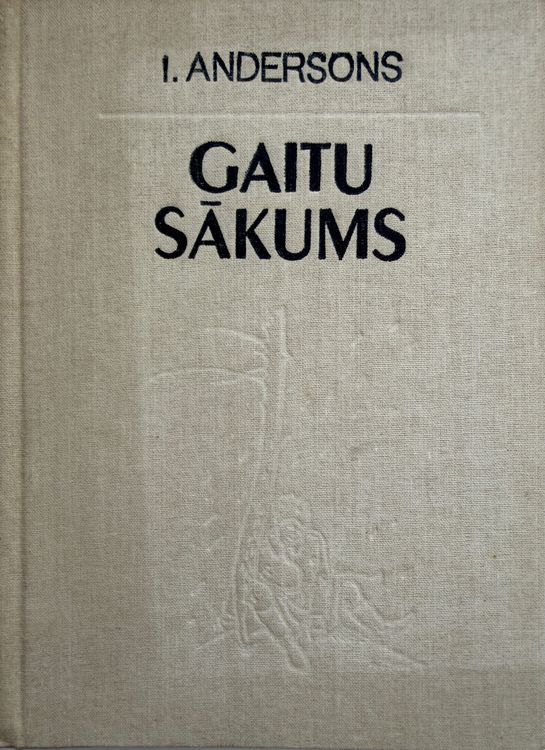 Gaitu sākums. Latviešu strēlnieki Rīgas frontē 1915-1917