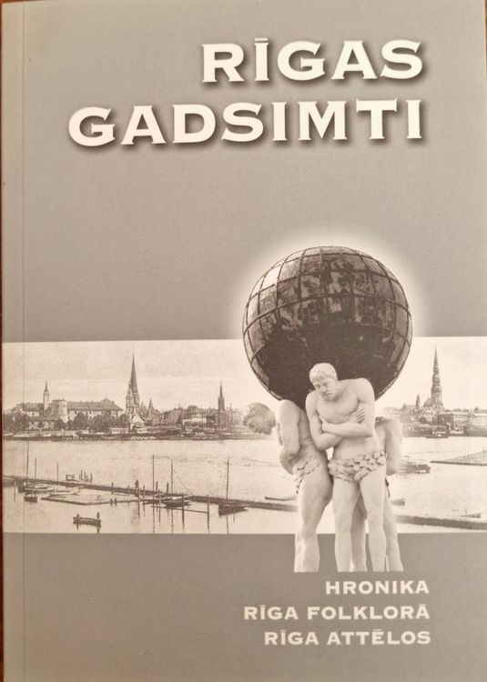 Rīgas gadsimti. Hronika, Rīga folklorā, Rīga attēlos