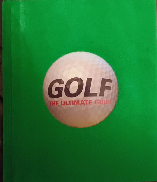 Golf. The Ultimate Guide