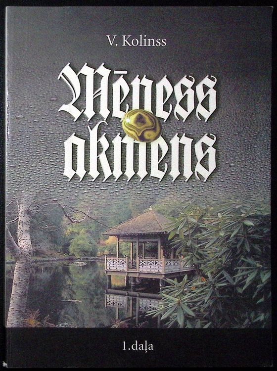 Mēness akmens 1. daļa