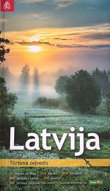 Latvija. Tūrisma ceļvedis