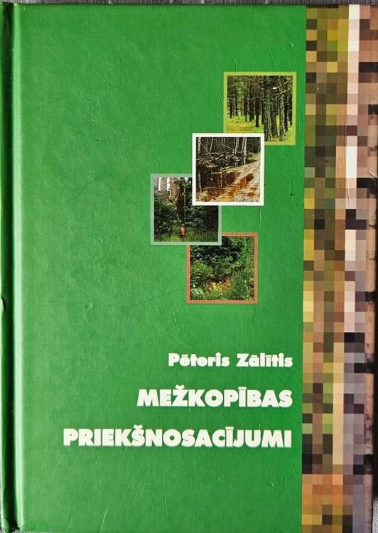 Mežkopības priekšnosacījumi