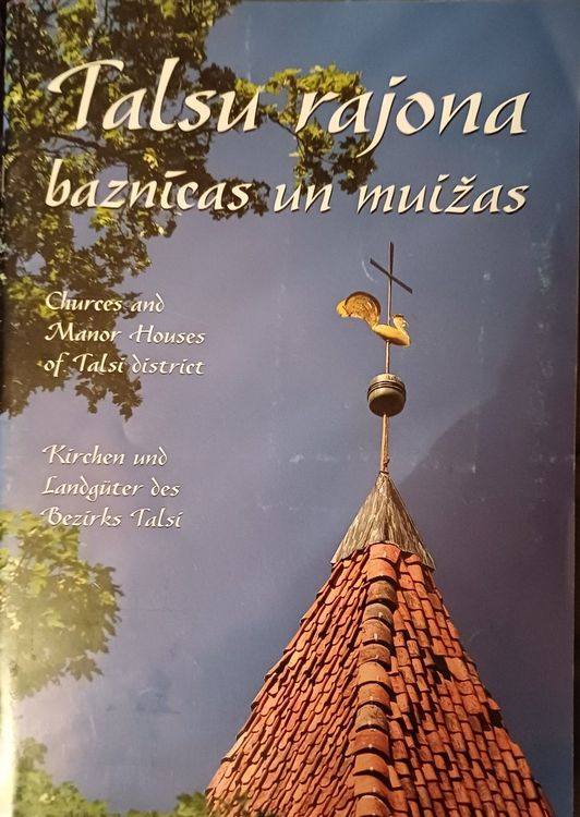 Talsu rajona baznīcas un muižas