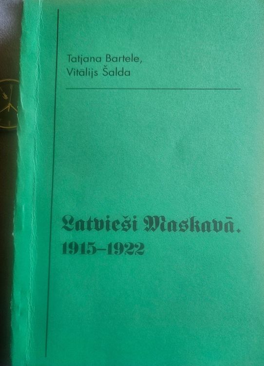 Latvieši Maskavā 1915-1922