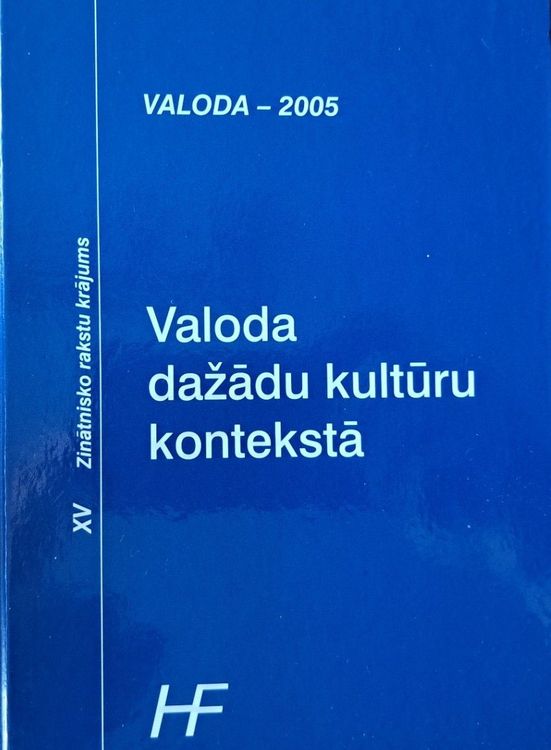 Valoda-2005. Valoda dažādu kultūru kontekstā