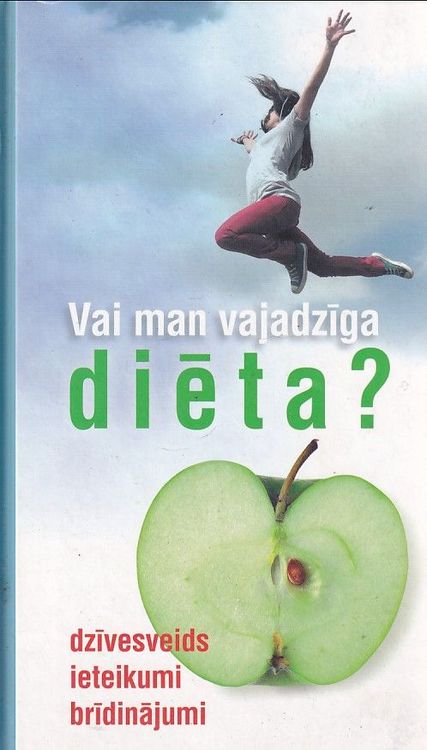 Vai man vajadzīga diēta?