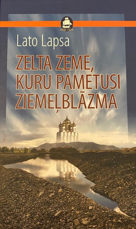 Zelta zeme, kuru pametusi ziemeļblāzma