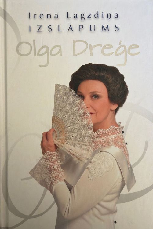 Izslāpums. Olga Dreģe