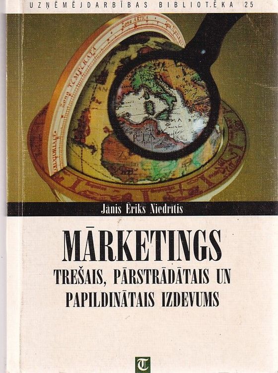 Mārketings. Trešais pārstrādātais un papildinātais izdevums