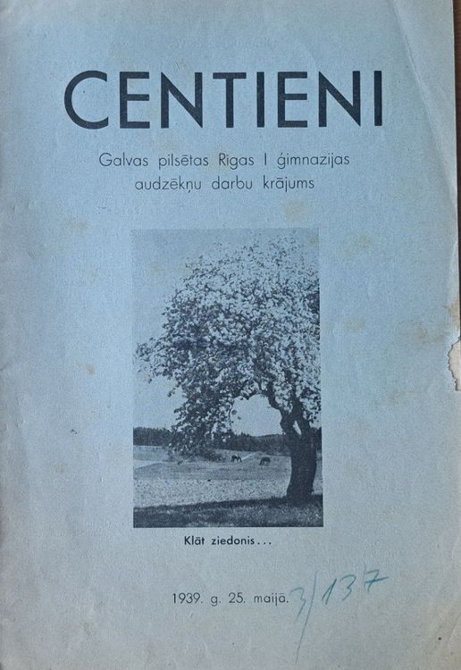 Centieni Galvas pilsētas Rīgas 1. Ģimnāzijas audzēkņu darbu krājums 5/1939