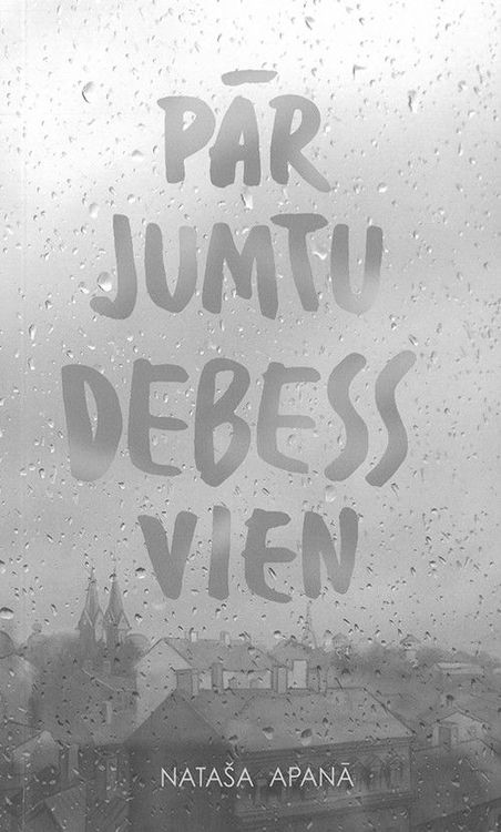 Pār jumtu debess vien