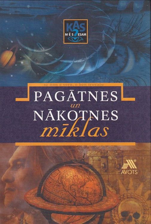 Pagātnes un nākotnes mīklas