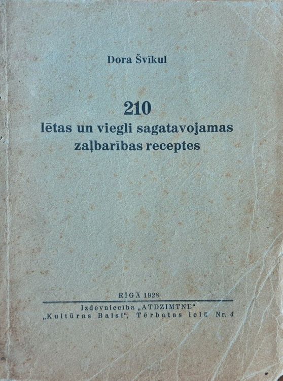 210 lētas un viegli sagatavojamas zaļbarības receptes