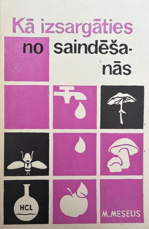 Kā izsargāties no saindēšanās