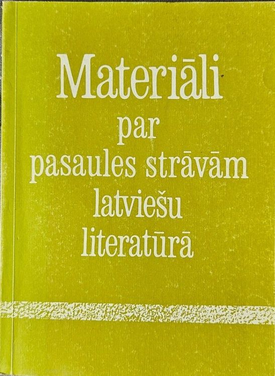 Materiāli par pasaules strāvām latviešu literatūrā