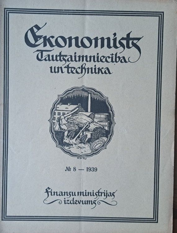 Ekonomists. Tautsaimniecība un technika Nr. 8 1939