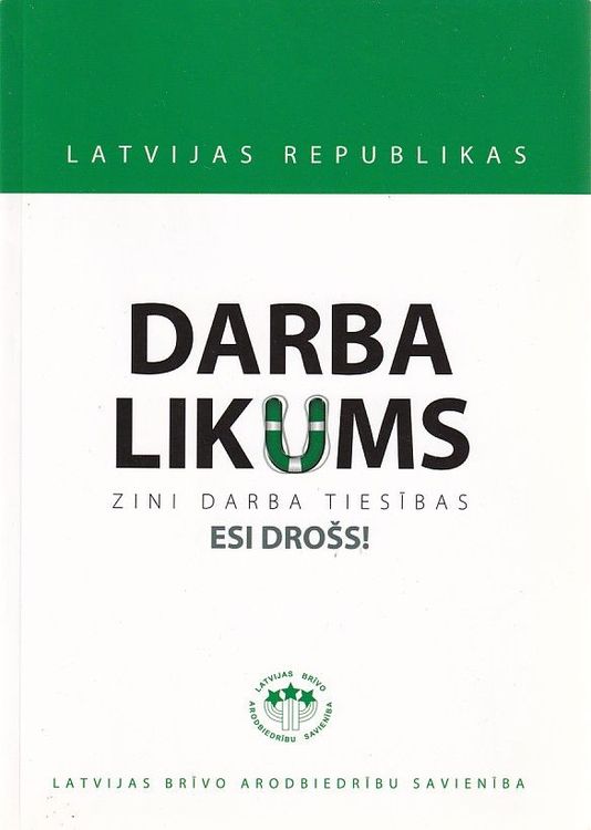 Darba Likums Zini Darba Tiesības
