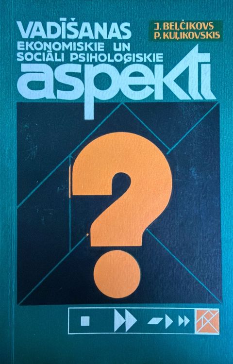Vadīšanas ekonomiskie un socioāli psiholoģiskie aspekti