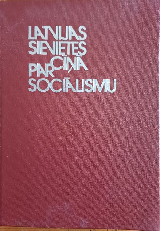 Latvijas sievietes cīņā par sociālismu