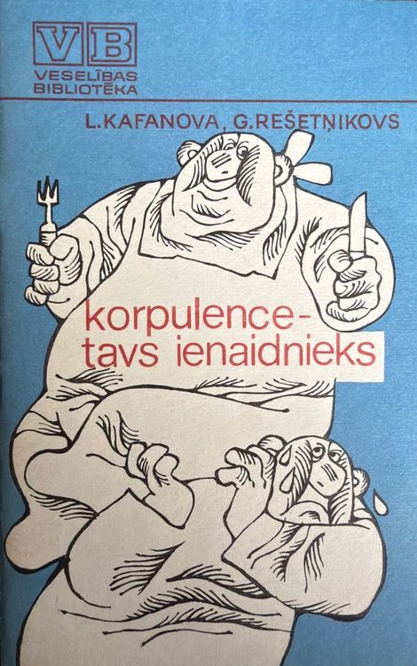 Korpulence - tavs ienaidnieks