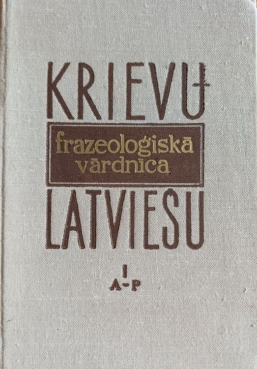 Krievu-latviešu frazeoloģismu vārdnīca