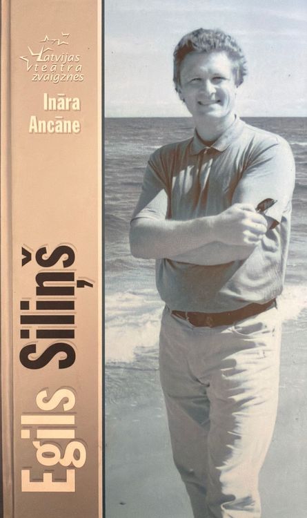 Egils Siliņš-savējais svešinieks