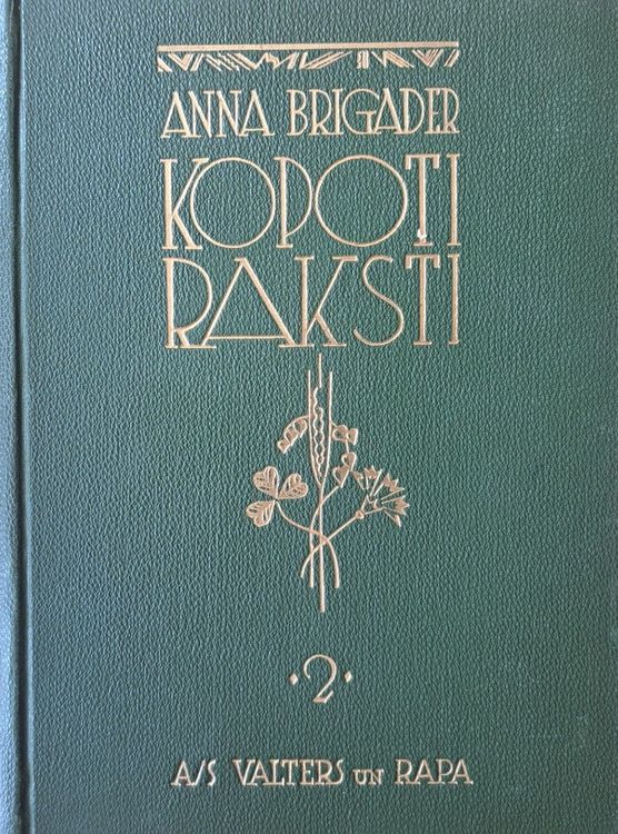 Anna Brigader Kopoti raksti 2. sējums