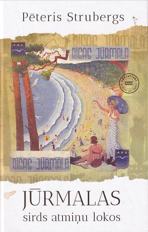 Jūrmalas sirds atmiņu lokos