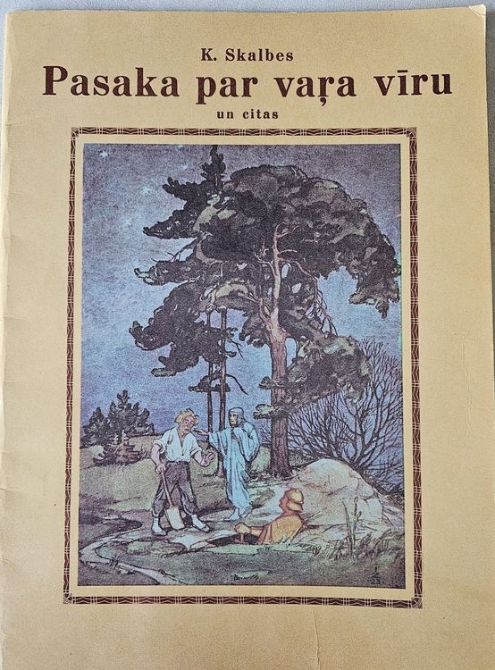 K. Skalbes pasaka par vaŗa vīru un citas