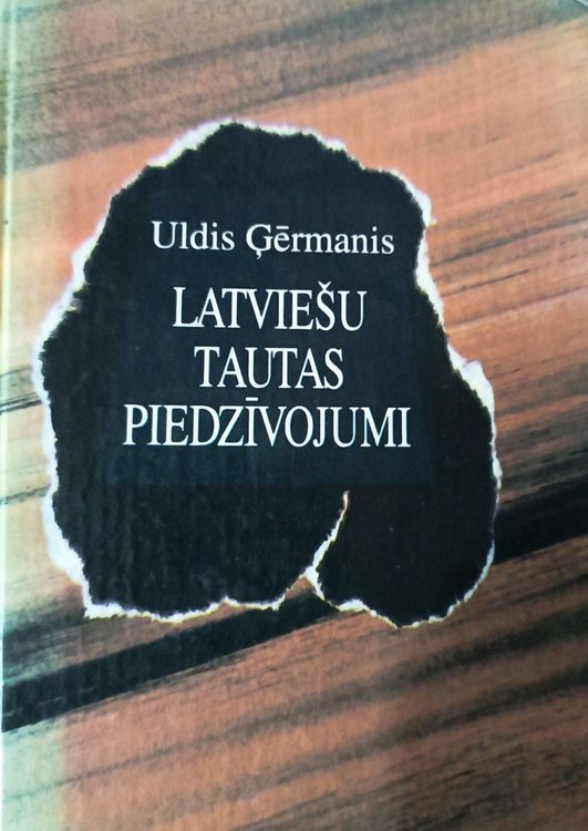 Latviešu tautas piedzīvojumi.